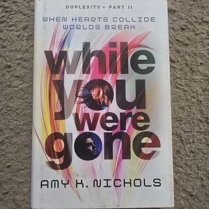 4/$12 While You Were Gone by Amy K. Nichols